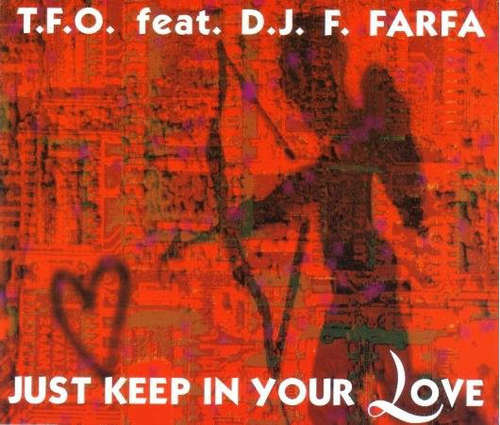 Cover T.F.O. - Just Keep In Your Love (12) Schallplatten Ankauf
