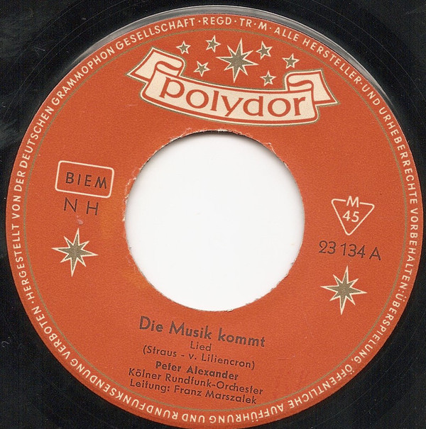 Cover Peter Alexander - Die Musik Kommt / Die Kirschen In Nachbars Garten (7, Single, Mono) Schallplatten Ankauf