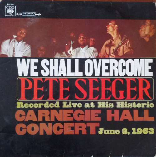 Cover Pete Seeger - We Shall Overcome (LP, Mono) Schallplatten Ankauf