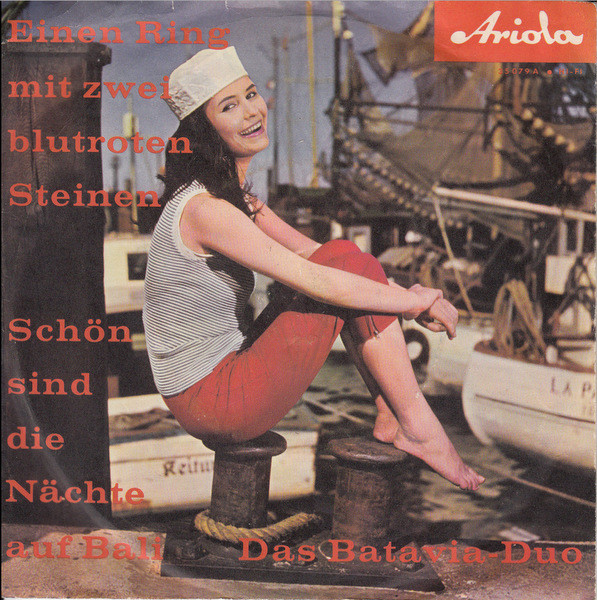Cover Das Batavia-Duo* - Einen Ring Mit Zwei Blutroten Steinen / Schön Sind Die Nächte Auf Bali (7, Single, Mono) Schallplatten Ankauf