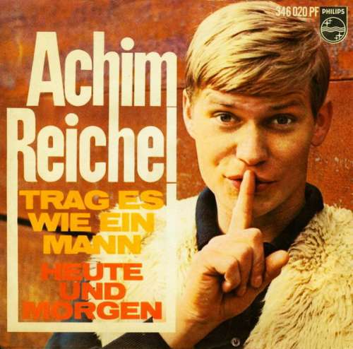 Cover Achim Reichel - Trag Es Wie Ein Mann / Heute Und Morgen (7, Single, Mono) Schallplatten Ankauf