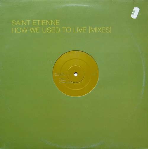 Cover Saint Etienne - How We Used To Live [Mixes] (12, Promo) Schallplatten Ankauf