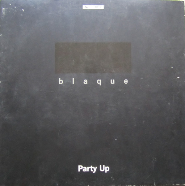 Cover Blaque - Party Up (12, Ltd, Pre) Schallplatten Ankauf