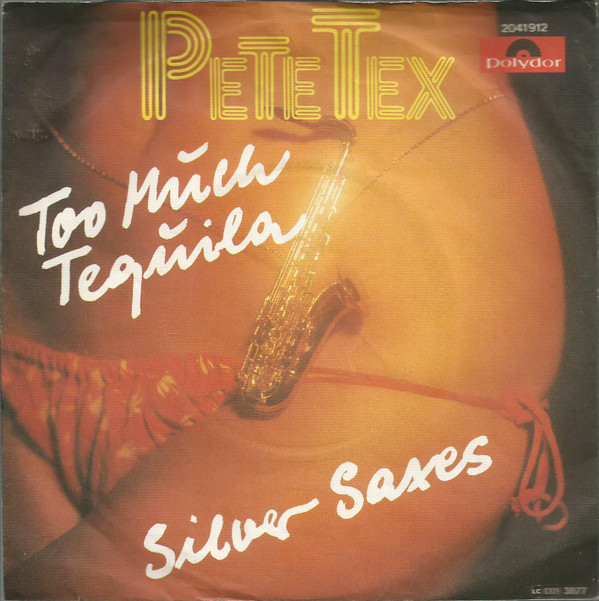 Bild Pete Tex - Too Much Tequila (7, Single) Schallplatten Ankauf