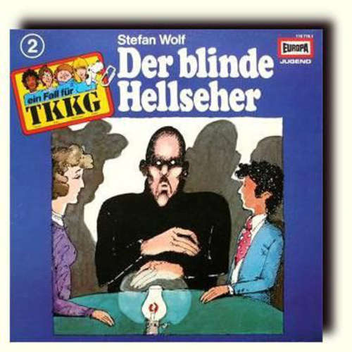 Cover Stefan Wolf - TKKG   2 - Der Blinde Hellseher (LP) Schallplatten Ankauf