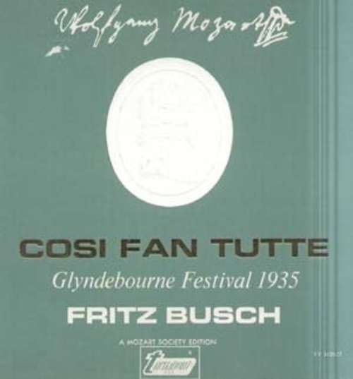 Cover Wolfgang Amadeus Mozart, Fritz Busch, Glyndebourne Festival Opera Company - Cosi Fan Tutte (3xLP, Album, Mono) Schallplatten Ankauf