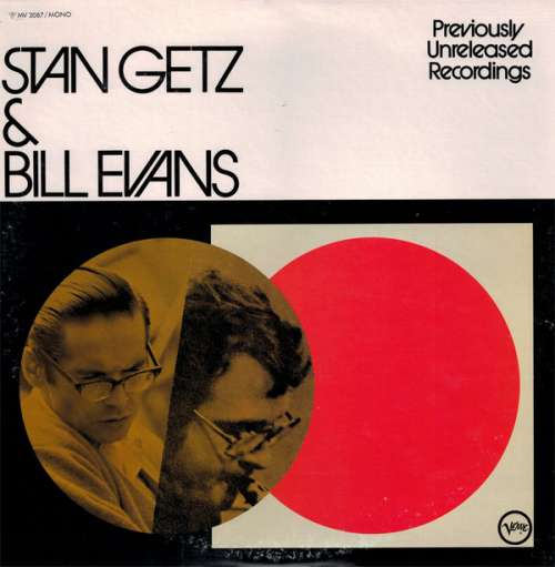 Cover Stan Getz & Bill Evans - Stan Getz & Bill Evans (Previously Unreleased Recordings) (LP, Album, Mono) Schallplatten Ankauf