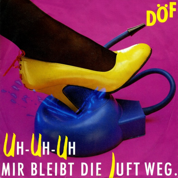 Bild DÖF - Uh-Uh-Uh Mir Bleibt Die Luft Weg. (7, Single) Schallplatten Ankauf