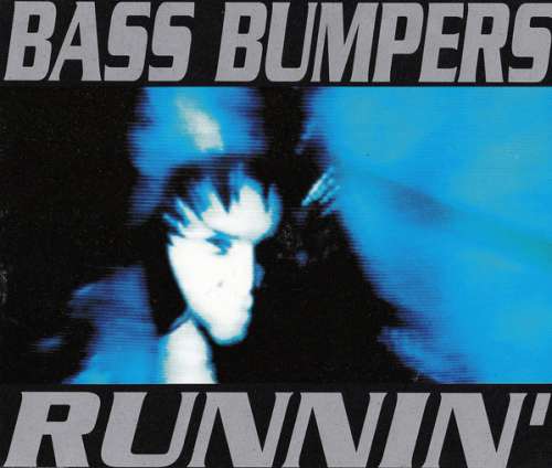 Cover Bass Bumpers - Runnin' (CD, Maxi) Schallplatten Ankauf