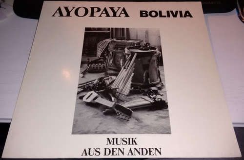 Cover Ayopaya Bolivia - Musik Aus Den Anden (LP, Album) Schallplatten Ankauf