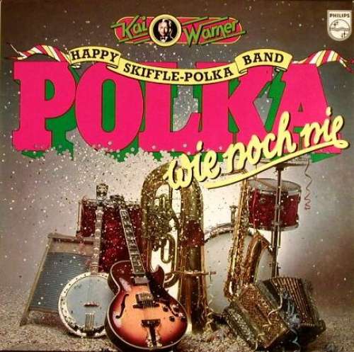 Cover Kai Warner's Happy Skiffle Polka Band - Polka Wie Noch Nie (LP, Album) Schallplatten Ankauf