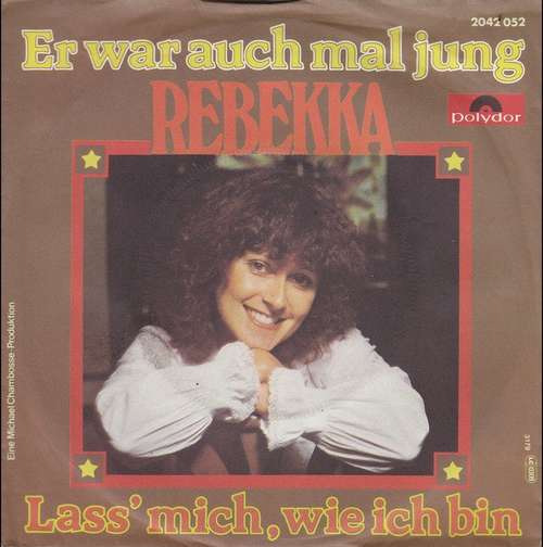 Cover Rebekka (2) - Er War Auch Mal Jung (7, Single) Schallplatten Ankauf