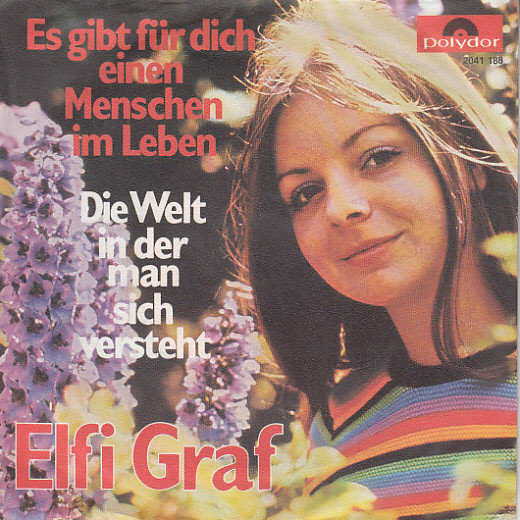 Cover Elfi Graf - Es Gibt für Dich Einen Menschen Im Leben (7, Single) Schallplatten Ankauf
