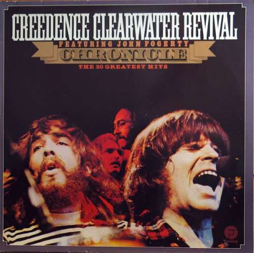 Cover Creedence Clearwater Revival Featuring John Fogerty - Chronicle - The 20 Greatest Hits (2xLP, Comp, RE) Schallplatten Ankauf