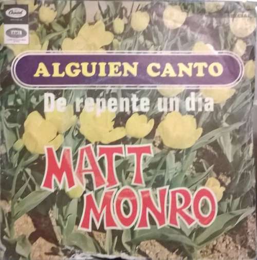 Cover Matt Monro - Alguien Cantó (7, Single) Schallplatten Ankauf