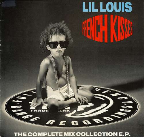 Cover Lil Louis* - French Kisses (The Complete Mix Collection E.P.) (12, EP) Schallplatten Ankauf