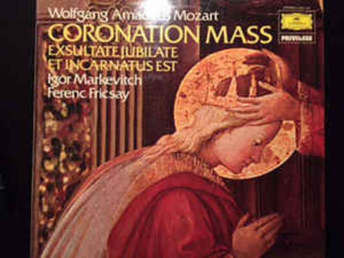 Cover Wolfgang Amadeus Mozart, Igor Markevitch, Ferenc Fricsay - Coronation Mass - Exsultate, Jubilate - Et Incarnatus Est (LP, RE) Schallplatten Ankauf