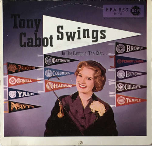 Cover Tony Cabot & His Orchestra - Tony Cabot Swings On Campus - Volume 1: The East (7, EP) Schallplatten Ankauf