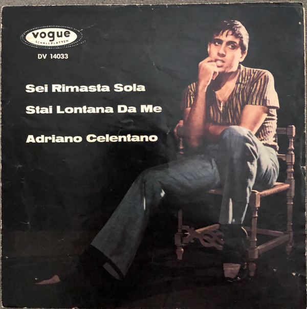 Cover Adriano Celentano, I Ribelli - Sei Rimasta Sola / Stai Lontana Da Me (7, Single) Schallplatten Ankauf