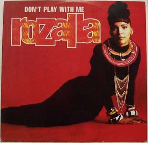 Cover Rozalla - Don't Play With Me (12) Schallplatten Ankauf