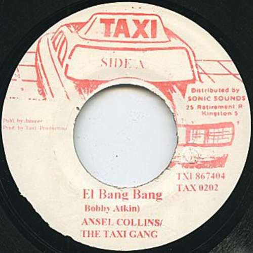 Cover Ansel Collins & The Taxi Gang - El Bang Bang (7) Schallplatten Ankauf
