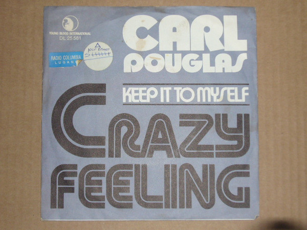 Bild Carl Douglas - Crazy Feeling / Keep It To Myself (7, Single) Schallplatten Ankauf