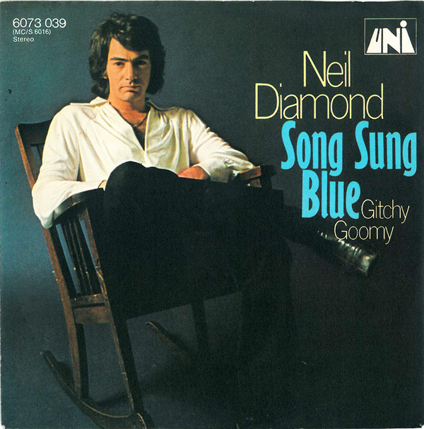 Cover Neil Diamond - Song Sung Blue (7, Single, Mono) Schallplatten Ankauf