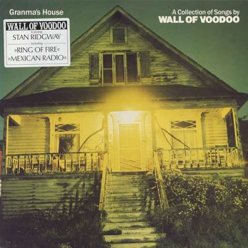 Cover Wall Of Voodoo - Granma's House - A Collection Of Songs By Wall Of Voodoo (LP, Comp) Schallplatten Ankauf