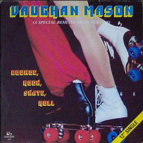 Cover Vaughan Mason - Bounce, Rock, Skate, Roll (A Special REMIXED Disco Version) (12, S/Sided, Single) Schallplatten Ankauf