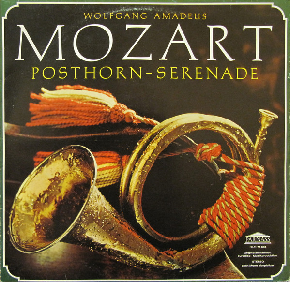 Cover Wolfgang Amadeus Mozart, Das Mozarteum Orchester Salzburg, Mladen Bašić - Serenade Nr. 9 D-dur Kv 320 Posthorn-Serenade (LP) Schallplatten Ankauf