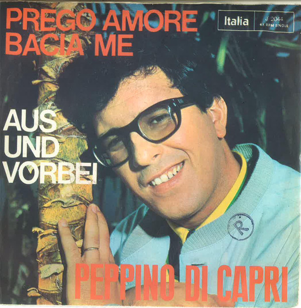 Bild Peppino Di Capri - Prego Amore Bacia Me (7, Single) Schallplatten Ankauf