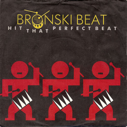 Cover Bronski Beat - Hit That Perfect Beat (7, Single, RP) Schallplatten Ankauf