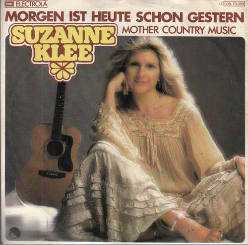 Cover Suzanne Klee - Morgen Ist Heute Schon Gestern (7, Single) Schallplatten Ankauf
