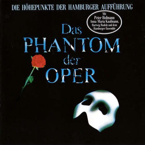 Cover Andrew Lloyd Webber - Das Phantom Der Oper (Die Höhepunkte Der Hamburger Aufführung) (CD, Album, RE) Schallplatten Ankauf