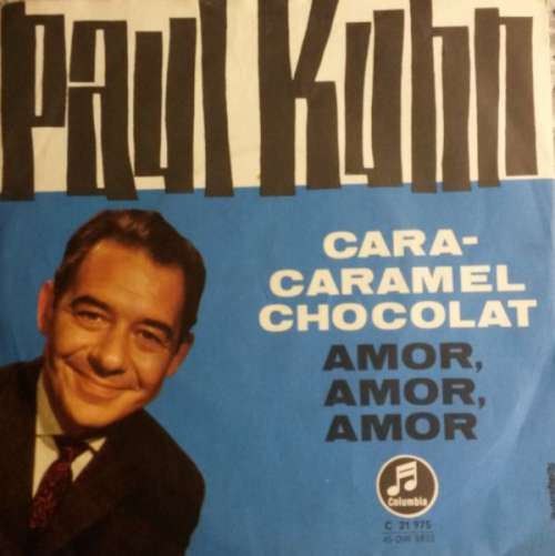 Cover Paul Kuhn - Cara-Caramel Chocolat (7) Schallplatten Ankauf