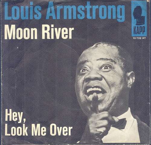 Cover Louis Armstrong - Moon River / Hey, Look Me Over (7) Schallplatten Ankauf