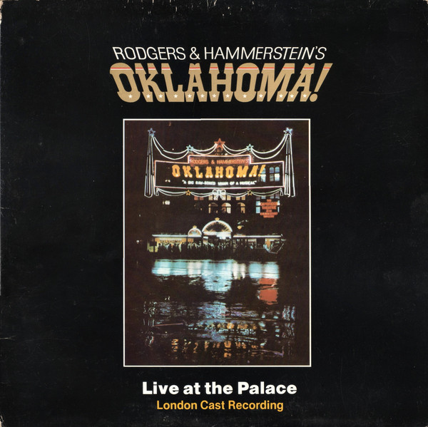 Cover Rodgers And Hammerstein* - Oklahoma! Live At The Palace (London Cast Recording) (LP) Schallplatten Ankauf