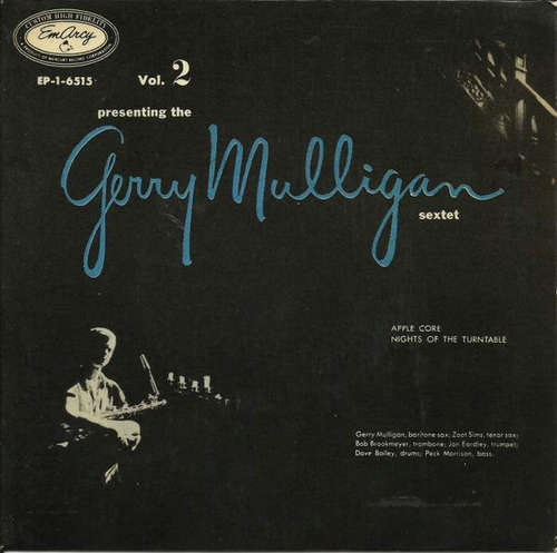 Cover The Gerry Mulligan Sextet* - Presenting The Gerry Mulligan Sextet - Vol. 2 (7, EP) Schallplatten Ankauf