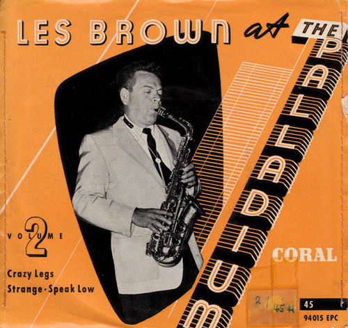 Cover Les Brown, Les Brown And His Band Of Renown - At The Palladium Volume 2 (7, EP) Schallplatten Ankauf
