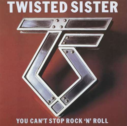 Cover Twisted Sister - You Can't Stop Rock 'N' Roll (LP, Album) Schallplatten Ankauf