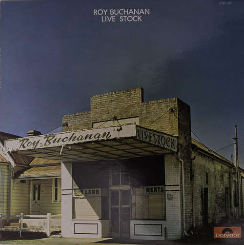 Cover Roy Buchanan - Live Stock (LP, Album) Schallplatten Ankauf