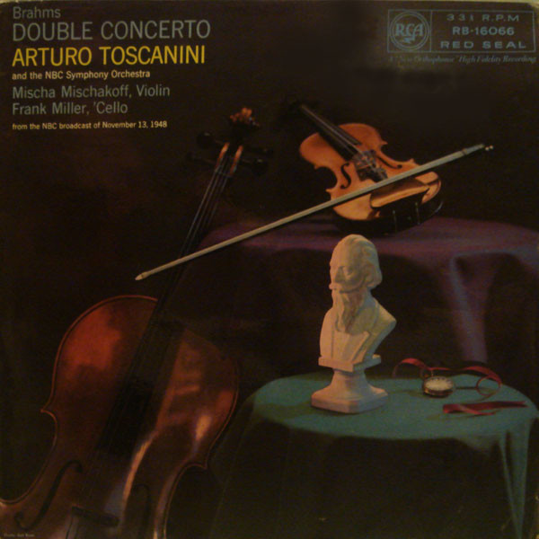 Cover Brahms* / Arturo Toscanini / NBC Symphony Orchestra / Mischa Mischakoff / Frank Miller (3) - Double Concerto (LP, Mono) Schallplatten Ankauf