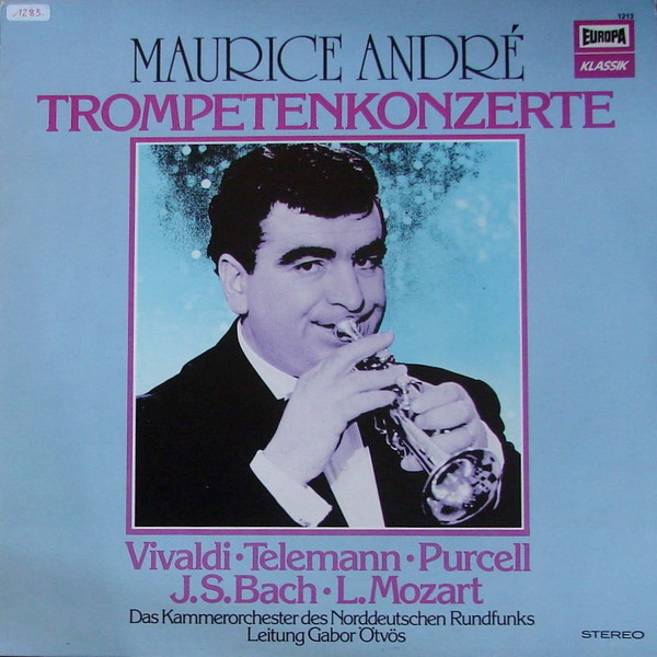 Cover Maurice André - Kammerorchester Des Norddeutschen Rundfunks, Gabor Ötvös - Trompetenkonzerte (LP) Schallplatten Ankauf