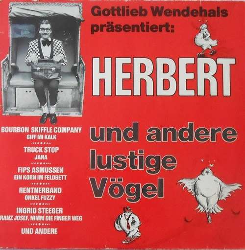 Bild Various - Gottlieb Wendehals Präsentiert: Herbert Und Andere Lustige Vögel (LP, Comp) Schallplatten Ankauf