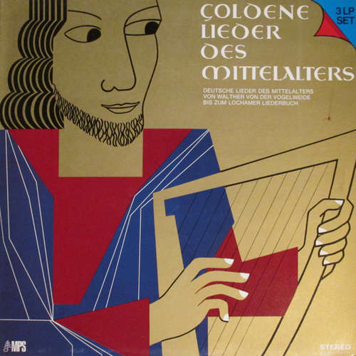 Cover Wendelin Müller-Blattau & Ensemble - Goldene Lieder des Mittelalters - Deutsche Lieder des Mittelalters von Walther von der Vogelweide bis zum Lochamer Liederbuch (3xLP, RE) Schallplatten Ankauf