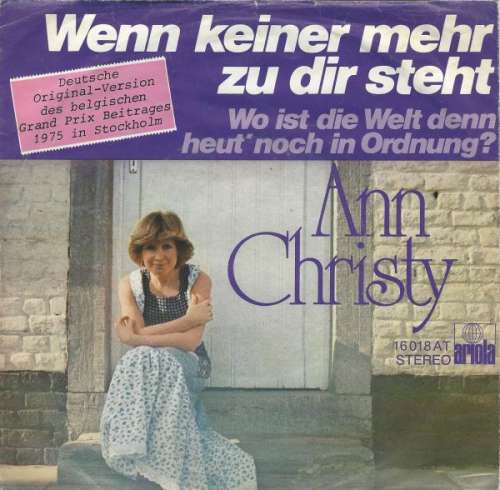 Cover Ann Christy - Wenn Keiner Mehr Zu Dir Steht (7, Single) Schallplatten Ankauf