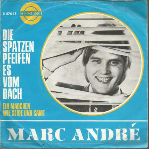 Cover Marc André - Die Spatzen Pfeifen Es Vom Dach (7, Single) Schallplatten Ankauf