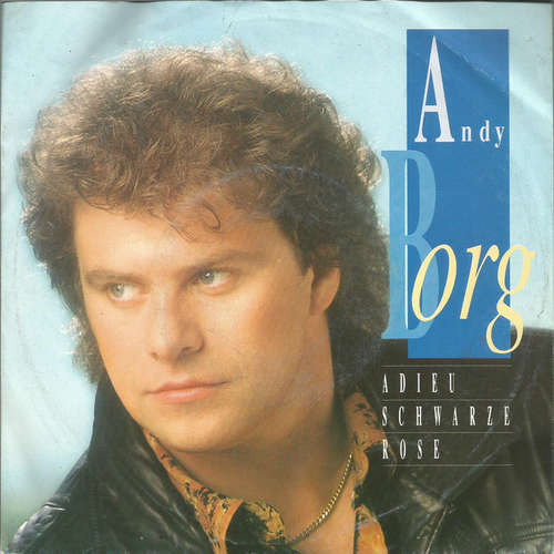 Cover Andy Borg - Adieu Schwarze Rose (7, Single) Schallplatten Ankauf