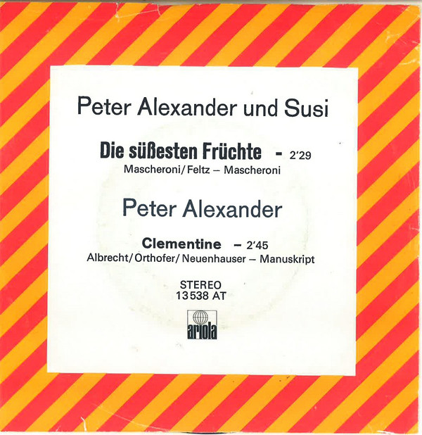 Cover Peter Alexander Und Susi* - Die Süßesten Früchte (7, Single) Schallplatten Ankauf