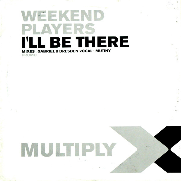 Cover Weekend Players - I'll Be There (12, Promo) Schallplatten Ankauf